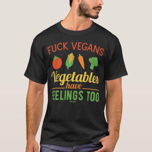 I hate vegans T_Shirt