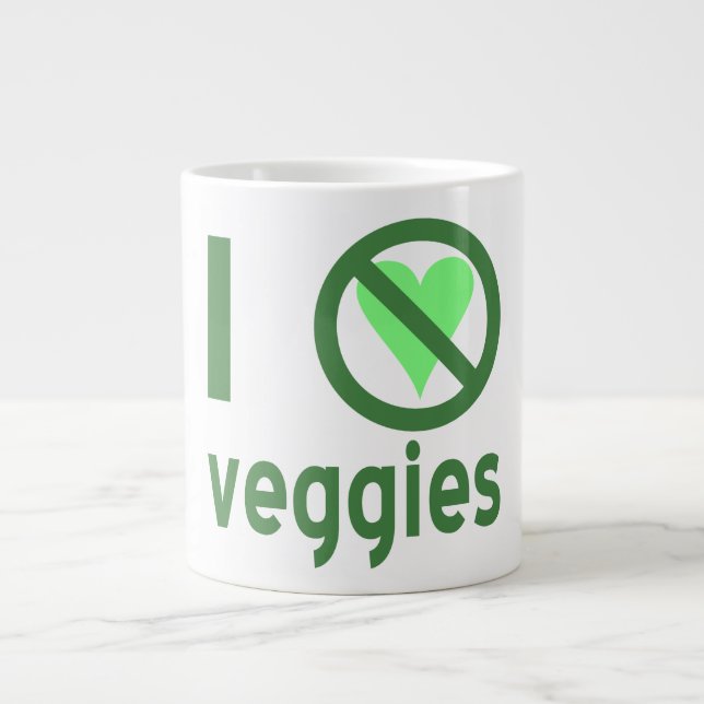 I Hate Veggies No Love Giant Coffee Mug (Front)