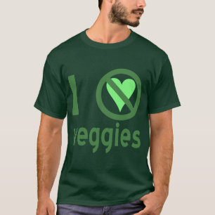 I Hate Veggies No Love T-Shirt
