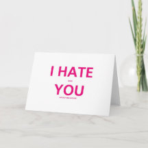 I Hate When You Are Not With Me - Valentines Day