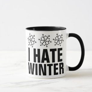 I HATE WINTER COFFEE MUGS