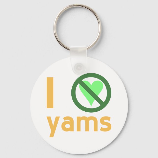 I Hate Yams No Love Keychain (Front)
