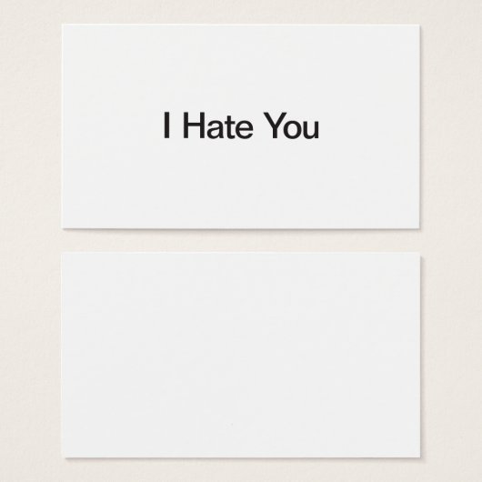 I Hate You (Front & Back)