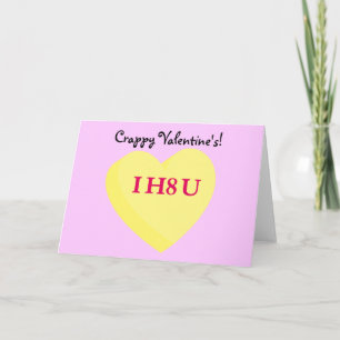 I Hate You and Valentine's Day Too Holiday Card
