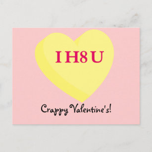 I Hate You and Valentine's Day Too Holiday Postcard