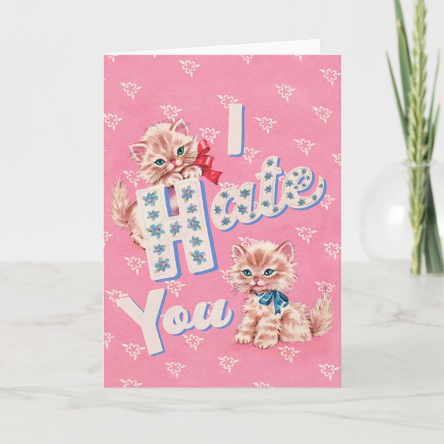 I hate you holiday card (Front)