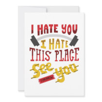 I Hate You I Hate This Place See You Tomorrow Gift Thank You Card I Hate You I Hate This Place See You Tomorrow Gift Thank You Card