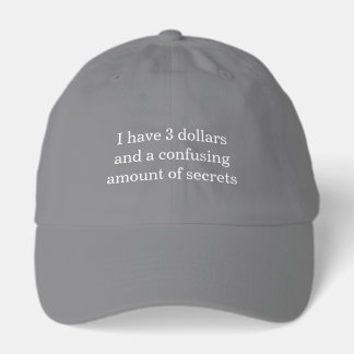 "I Have 3 Dollars" T-shirt Hat