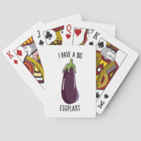 I Have A Big Eggplant - Funny Rude Eggplant