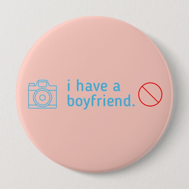 i have a boyfriend 05 button (Front)