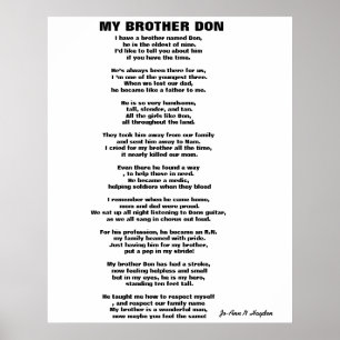 I HAVE A BROTHER NAMED DON poem Poster