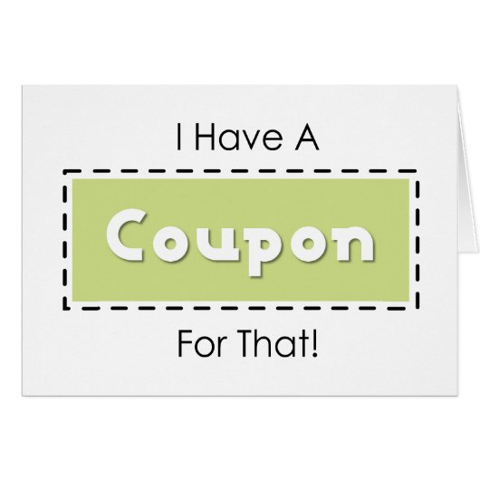 I Have A Coupon For That! Cards (Front Horizontal)