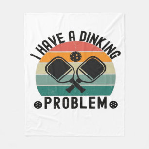 I Have A Dinking Problem Fleece Blanket