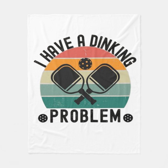 I Have A Dinking Problem  Fleece Blanket (Front)