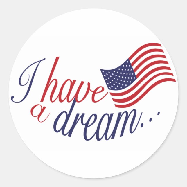 I have a Dream stickers (Front)