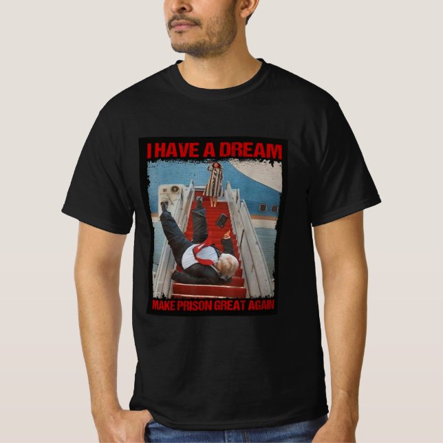 I have a dream... T-Shirt (Front)