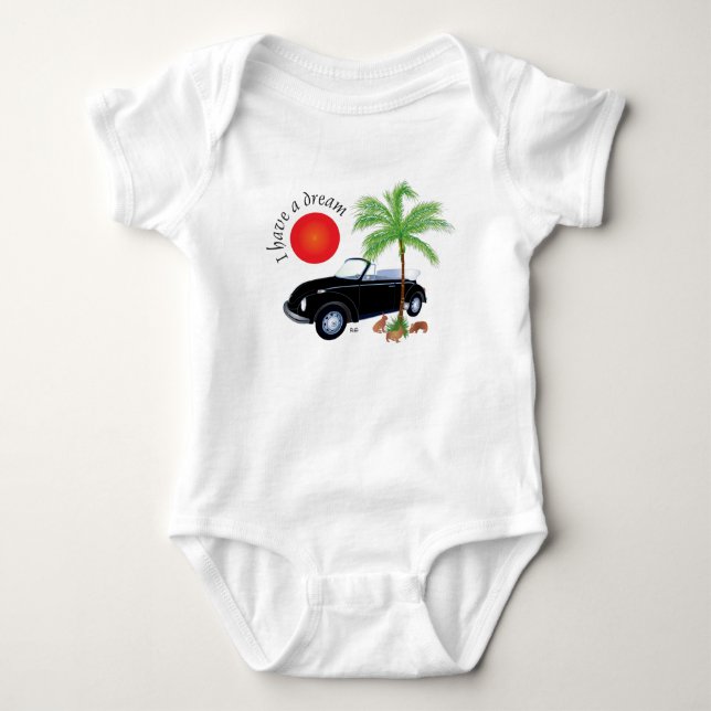 I have a dream T-Shirt Baby Bodysuit (Front)