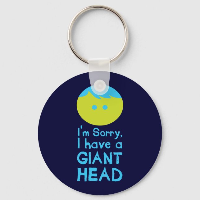 I Have a Giant Head Keychain (Front)