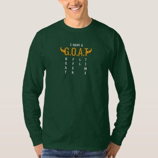 I Have a Goat - Bold Statement Art T-Shirt