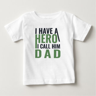 i have a  hero baby T-Shirt