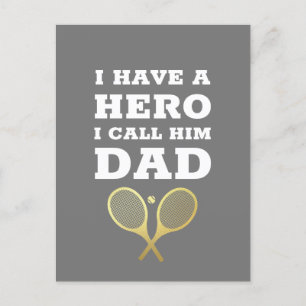 I Have A Hero Dad - Tennis Father Father's Day Postcard