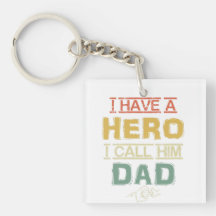 I Have a Hero I Call Him Dad Gift For Father's Day