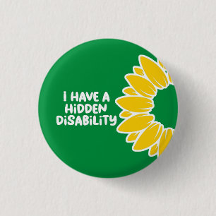 I Have A Hidden Disability Badge Button