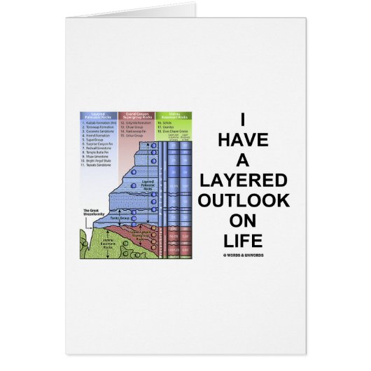 I Have A Layered Outlook On Life (Geology Humor) (Front)