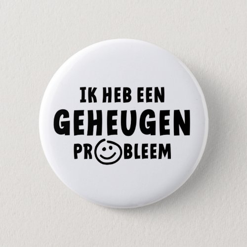 I have a memory problem Alzheimers dementia Button