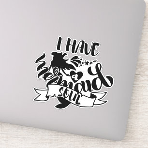 I Have A Mermaid Soul Funny Cute Beach Sticker