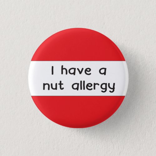 i have a nut allergy badge allergic to nuts button