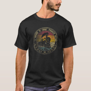I Have A One Track Mind Train Retro Engine Model R T-Shirt