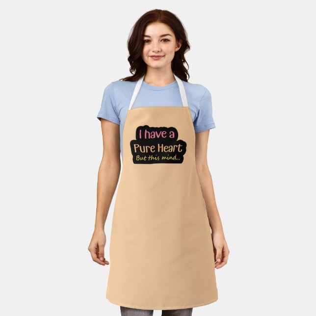 I Have A Pure Heart. But this mind.. Apron (Worn)