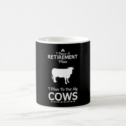 I Have A Retirement Plan I Plan To P Coffee Mug