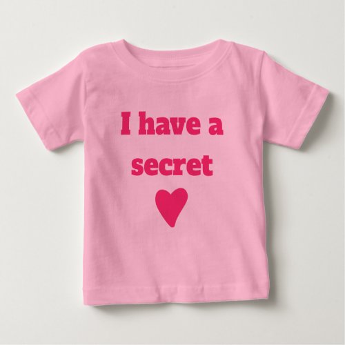 I have a secret big sister cpersonalizable date baby T_Shirt