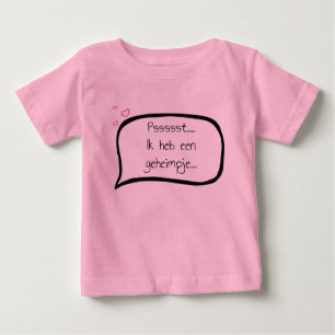 I have a secret, Zus customizable date. Baby T-Shirt