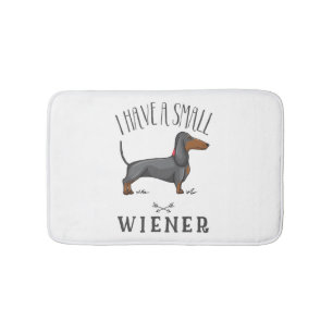 I have a small wiener bath mat