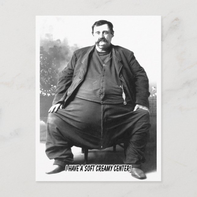 I Have A Soft Creamy Center ~ Fat Carnival Man Postcard (Front)