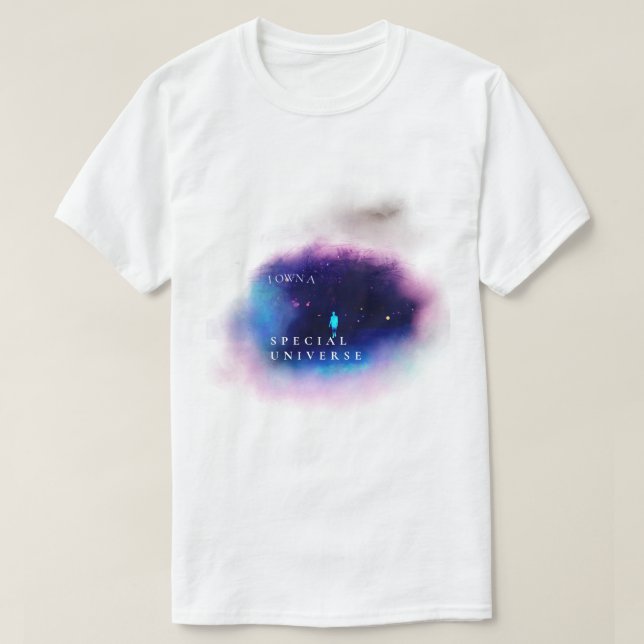 I Have A Special Universe T-Shirt (Design Front)