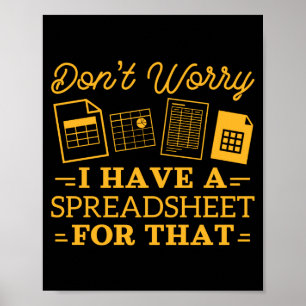 I Have A Spreadsheet For That Funny Accountant  Poster