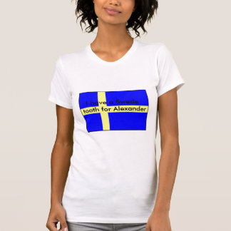 "I have a Swede tooth..." T-Shirt