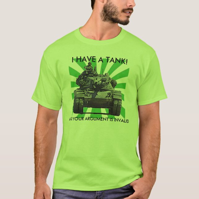 I HAVE A TANK!, T-Shirt (Front)