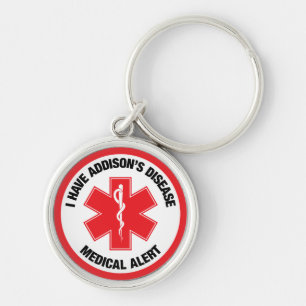 I have Addison's Disease Medical Alert Keychain