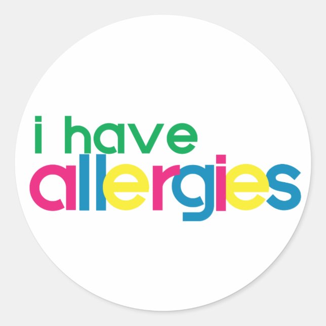 I have allergies WARNING Classic Round Sticker (Front)