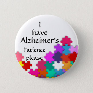 i have alzheimers badge button
