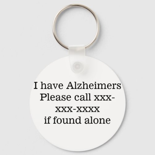 I have Alzheimers medical emergency contract ID  Keychain