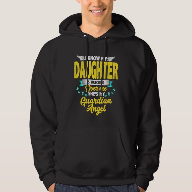I Have An Angel In Heaven I Call Her My Daughter M Hoodie (Front)
