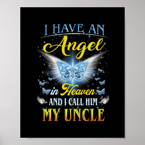 I Have An Angel In Heaven I Call Him My Uncle Rip Poster