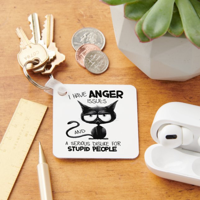 I Have Anger Issues Funny Cat Lover Gift  Keychain (Desk)