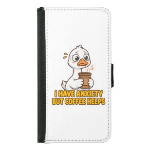 I Have Anxiety But Coffee Helps Funny Samsung Galaxy S5 Wallet Case